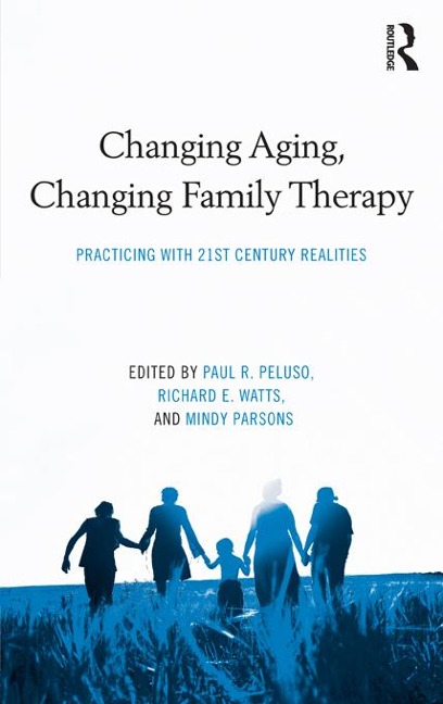 Changing Aging, Changing Family Therapy - 