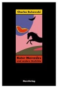 Cover-Bild zum Titel 'Roter Mercedes' von 'Charles Bukowski'