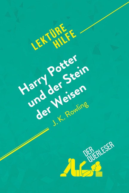 Harry Potter und der Stein der Weisen von J K. Rowling (Lektürehilfe) - Youri Panneel, Lucile Lhoste