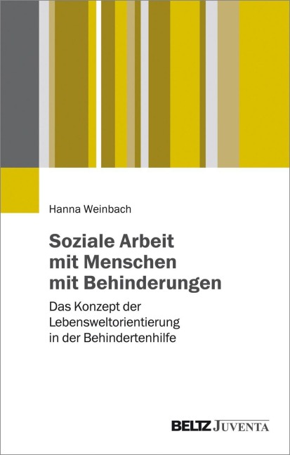 Soziale Arbeit mit Menschen mit Behinderungen - Hanna Weinbach