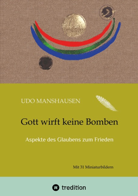 Gott wirft keine Bomben - Udo Manshausen