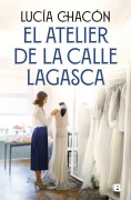 Cover-Bild zum Titel 'El Atelier de la Calle Lagasca / The Atelier of Lagasca Street' von 'Lucía Chacón'