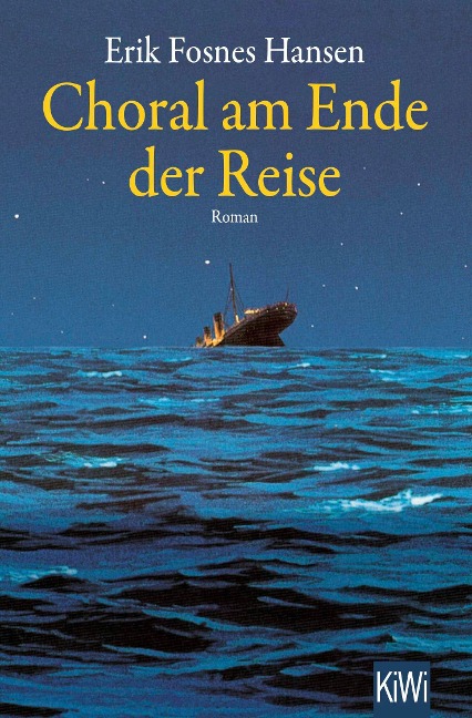 Choral am Ende der Reise - Erik Fosnes Hansen