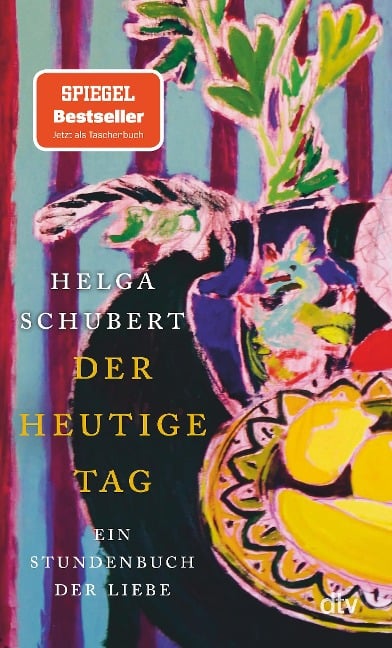 Der heutige Tag - Helga Schubert