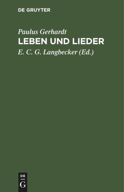 Leben und Lieder - Paulus Gerhardt