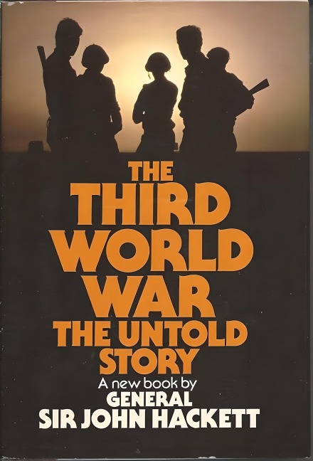 The Third World War - John Hackett