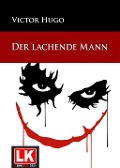 Cover-Bild zum Titel 'Der lachende Mann' von 'Victor Hugo'