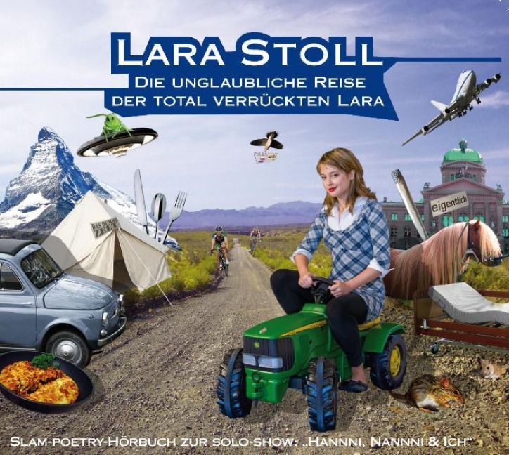 Die unglaubliche Reise der total verrückten Lara - Lara Stoll