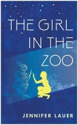 THE GIRL IN THE ZOO - Jennifer Lauer