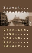 Cover-Bild zum Titel 'Über den Fluß und in die Wälder' von 'Ernest Hemingway'