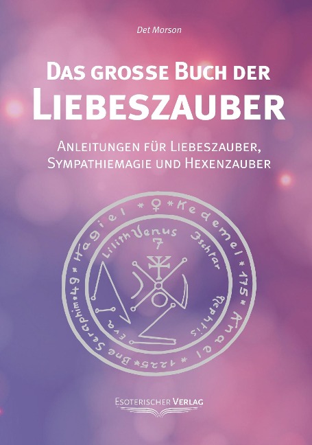 Das große Buch der Liebeszauber - Det Morson