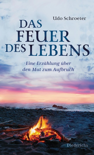 Das Feuer des Lebens - Udo Schroeter