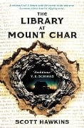 Cover-Bild zum Titel 'The Library at Mount Char' von 'Scott Hawkins'