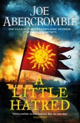 Cover-Bild zum Titel 'A Little Hatred' von 'Joe Abercrombie'
