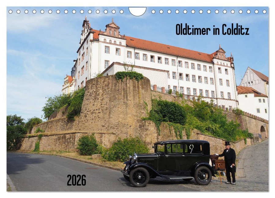 Oldtimer in Colditz (Wandkalender 2026 DIN A4 quer), CALVENDO Monatskalender - Thilo Seidel