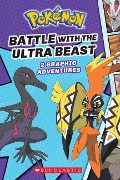 Battle with the Ultra Beast (Pokémon: Graphic Collection) - Simcha Whitehill