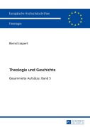 Cover-Bild zum Titel 'Theologie und Geschichte' von 'Bernd Jaspert'