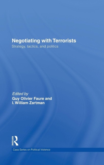 Negotiating with Terrorists - Guy Olivier Faure, I. William Zartman