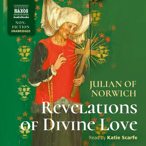 Revelations of Divine Love (Unabridged) - Julian Of Norwich
