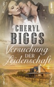 Cover-Bild zum Titel 'Versuchung der Leidenschaft' von 'Cheryl Biggs'