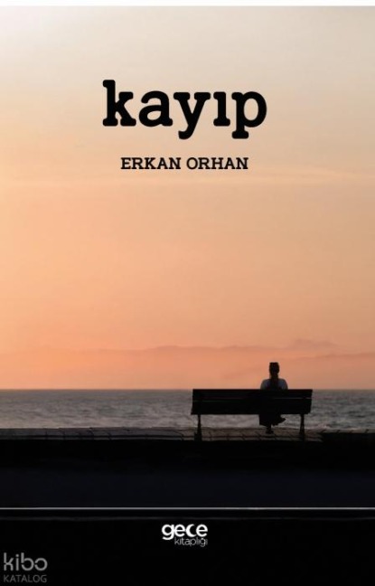 Kayip - Erkan Orhan