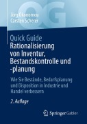 Cover-Bild zum Titel 'Quick Guide Rationalisierung von Inventur, Bestandskontrolle und -planung' von 'Carsten Scherer, Jörg Ökonomou'
