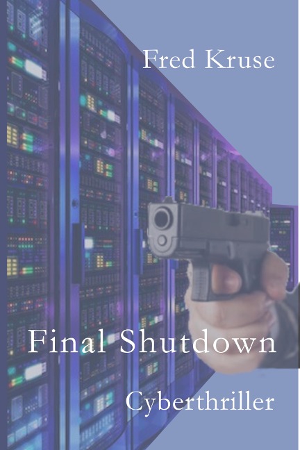 Final Shutdown - Fred Kruse