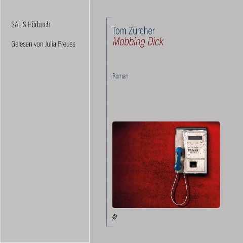 Mobbing Dick - Tom Zürcher