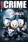 Cover-Bild zum Titel 'Lustiges Taschenbuch Crime 06' von 'Walt Disney'