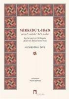 Mirsadül-Ibad - Necmeddin-i Daye