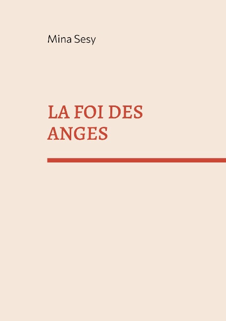 La foi des anges - Mina Sesy