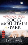 Rocky Mountain Spark - Virginia Fox