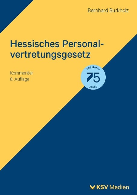 Hessisches Personalvertretungsgesetz - Bernhard Burkholz