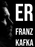 ER - Franz Kafka