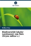 Biodiversität lokaler Landrassen von Reis (Oryza sativa L.) - Bidhan Roy