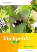 Blickpunkt Biologie 1. Arbeitsheft. Allgemeine Ausgabe - 