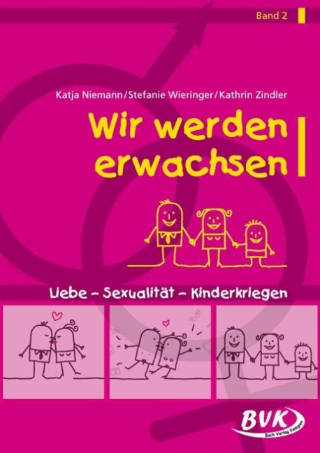 Wir werden Erwachsen Band 2 - Katja Niemann, Stefanie Wieringer, Kathrin Zindler