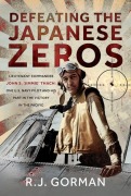 Cover-Bild zum Titel 'Defeating the Japanese Zeros' von 'R J Gorman'