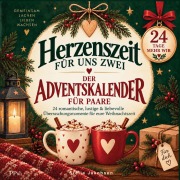 Cover-Bild zum Titel 'Herzenszeit zu zweit - Der Adventskalender für Paare' von 'Stella Jakobsen'