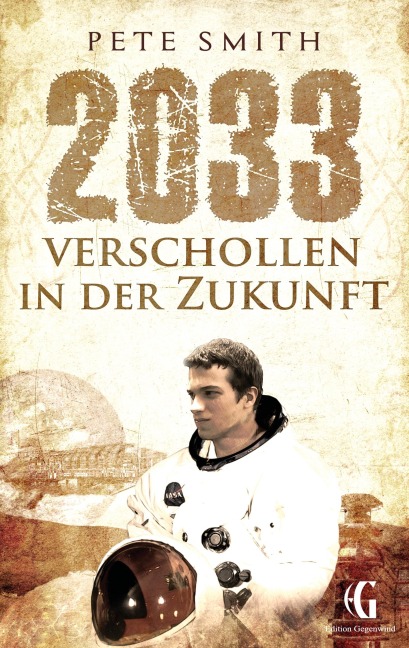 2033 Verschollen in der Zukunft - Pete Smith