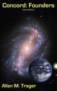 Cover-Bild zum Titel 'Concord: Founders' von 'Allen M. Trager'