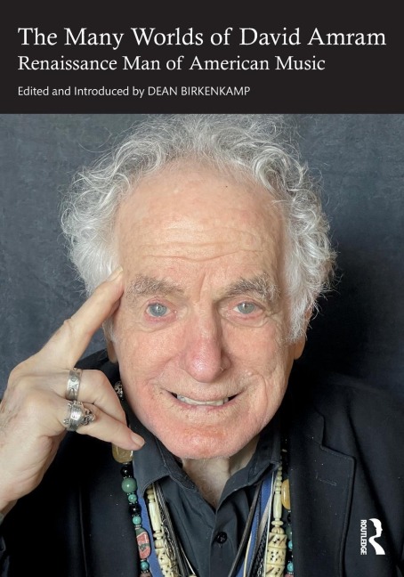The Many Worlds of David Amram - 