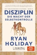 Cover-Bild zum Titel 'Disziplin - die Macht der Selbstkontrolle' von 'Ryan Holiday'