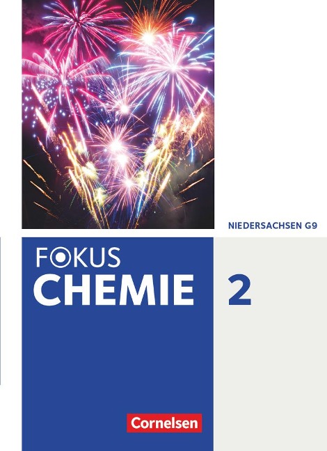 Fokus Chemie 02. Schülerbuch g - Gymnasium Niedersachsen - Annkathrien Jaek, Carsten Kinzel, Carina Kronabel, Jörn Peters