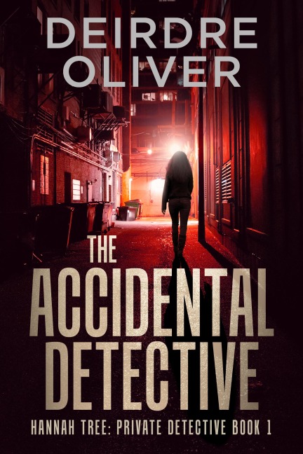 The Accidental Detective - Deirdre Oliver