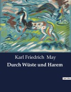 Cover-Bild zum Titel 'Durch Wüste und Harem' von 'Karl Friedrich May'