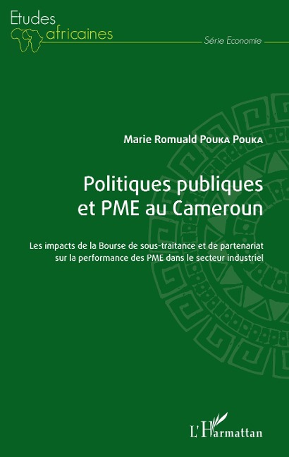 Politiques publiques et PME au Cameroun - Pouka Pouka