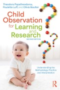 Cover-Bild zum Titel 'Child Observation for Learning and Research' von 'Theodora Papatheodorou, Paulette Luff, Olivia Boulter'
