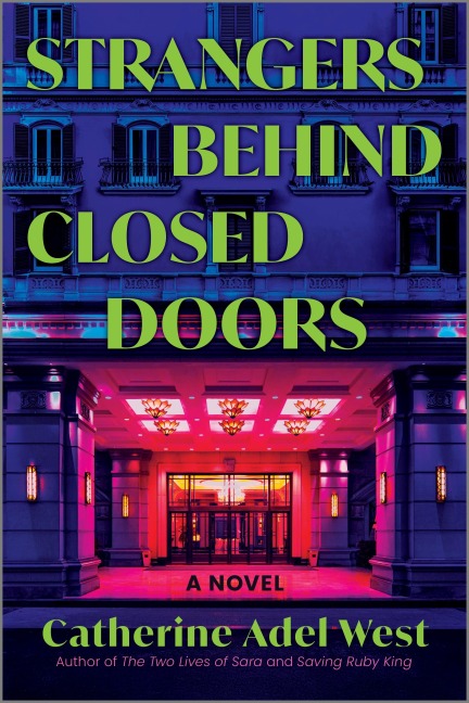 Strangers Behind Closed Doors - Catherine Adel West