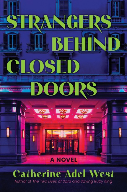 Strangers Behind Closed Doors - Catherine Adel West